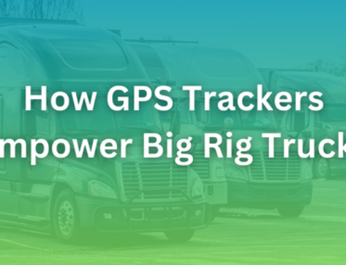 How GPS Trackers Empower Big Rig Trucks