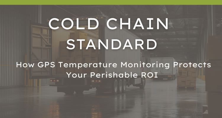 cold chain standard and gps tracking